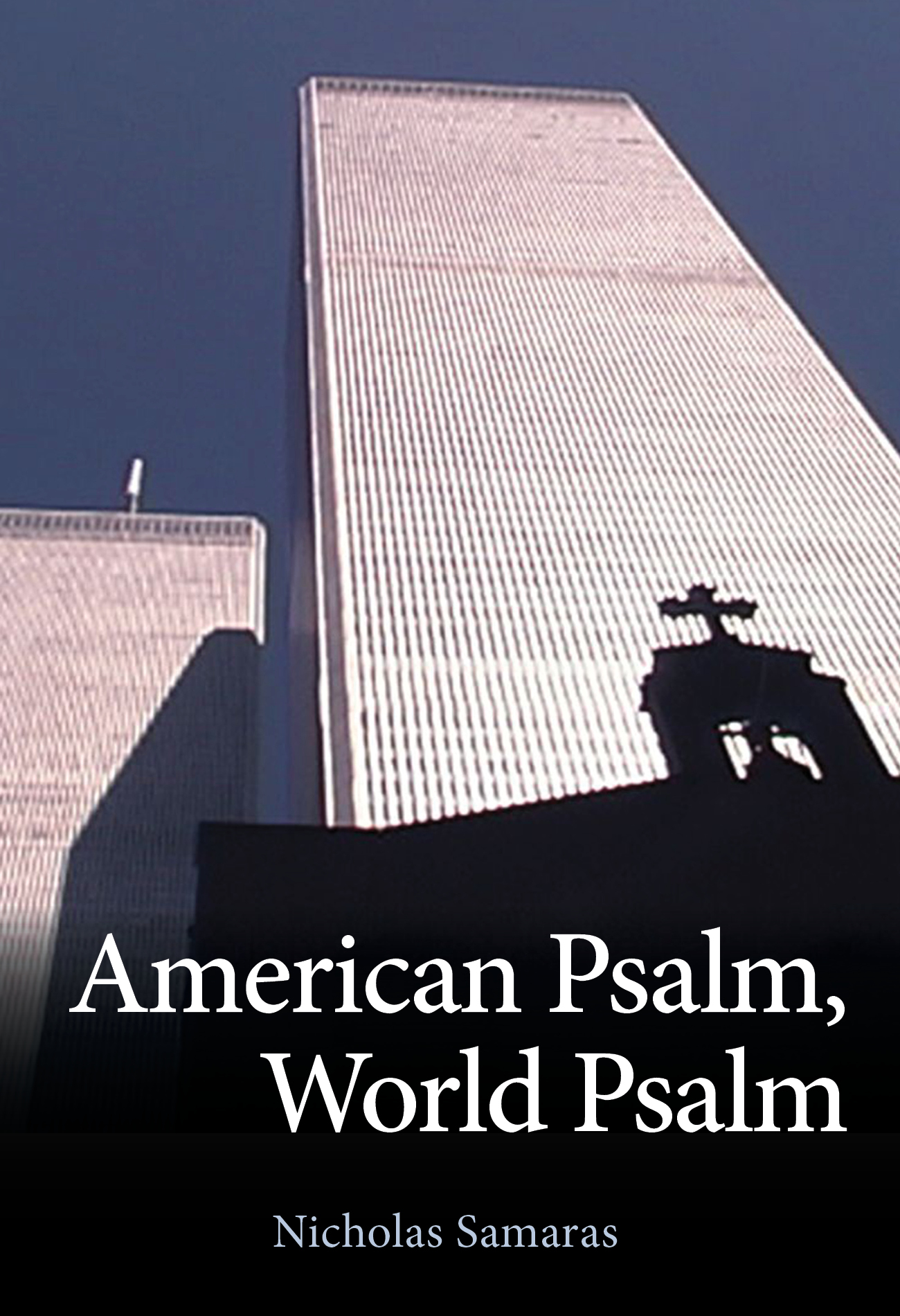 American Psalm, World Psalm