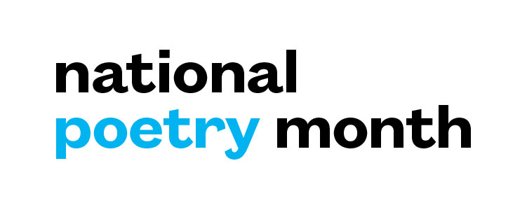 National Poetry Month weekly selections